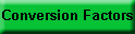 Conversion Factors