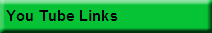 You Tube Links